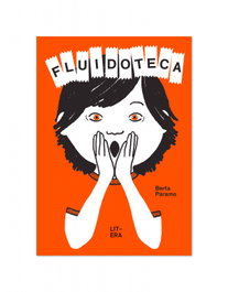 Fluidoteca, Berta Páramo - LITERA