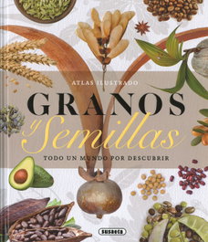 Granos y semillas, J. Montoro - SUSAETA EDICIONES