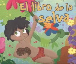 SUSAETA EDICIONES, El libro de la selva - SUSAETA EDICIONES