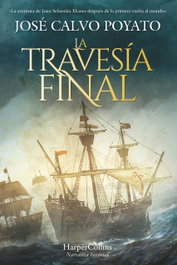 La Travesía Final, José Calvo Poyato - HARPER COLLINS IBERICA