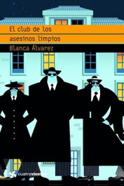 El club de los asesinos limpios, Blanca Álvarez - TIMUN MAS