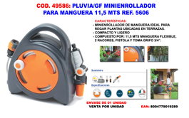 Pluvia Mini enrollador para manguera 11,5 mts 5606