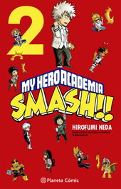My Hero Academia Smash nº 02/05, Kohei Horikoshi - PLANETA COMICS