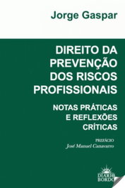 Direita da Prevenção dos Riscos Profissionais, Jorge Gaspar - DIARIO DE BORDO
