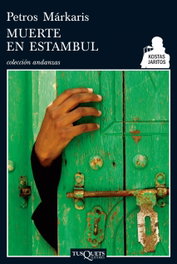 Muerte en Estambul, Petros Márkaris - TUSQUETS