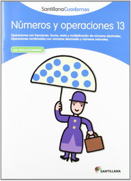 SANTILLANA, Números y operaciones, Educación Primaria. Cuaderno 13 - SANTILLANA