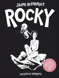 Rocky, Jaime Hernandez - FULGENCIO PIMENTEL