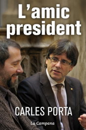 L´amic president, Carles Porta - LA CAMPANA