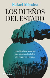 Los dueños del Estado, Rafael Méndez - PENINSULA