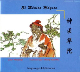 MAGUREGUI EDICIONES, EL MEDICO MAGICO (BILINGUE CHINO-ESPAÑOL), Yanping, Liao - MAGUREGUI EDICIONES