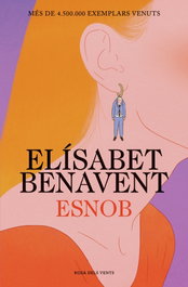 Esnob, Elísabet Benavent - ROSA DELS VENTS