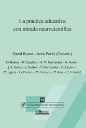 La práctica educativa con mirada neurocientífica, David Bueno, Anna Forés - HORSORI