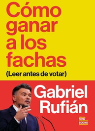 NOW BOOKS, Como ganar a los fachas - NOW BOOKS