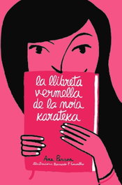 L'ALTRA EDITORIAL, La llibreta vermella de la noia karateka, Ana Pessoa