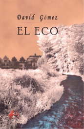 El Eco, David Gómez - Editorial Adarve