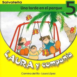 Laura y compañia 5: Una tarde en el parque, Carmina Del Rio Galve - SALVATELLA