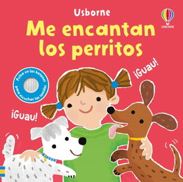 USBORNE Me encantan los perritos, Sam Taplin - USBORNE