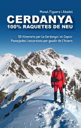 Cerdanya 100% raquetes de neu, Manel Figuera i Abadal - EDICIONS SALORIA