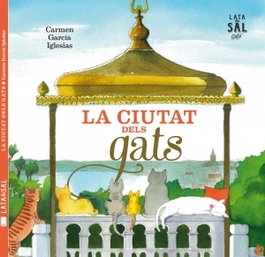 LATA DE SAL, La ciutat dels gats