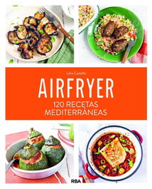 Airfryer, Lelia Castello - RBA