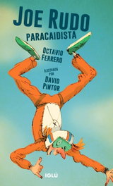 IGLU Joe Rudo paracaidista, Octavio Ferrero - IGLU
