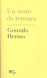 Un xesto de tenrura, Gonzalo Hermo - CHAN DA POLVORA