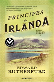 Príncipes de Irlanda (Saga de Dublín 1), Edward Rutherfurd - ROCABOLSILLO