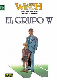 NORMA EDITORIAL, Largo Winch 2: El grupo W, Jean Van Hamme - Philippe Francq