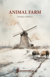 Animal Farm, George Orwell - EDICIONES PERELLO
