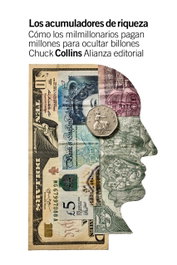 Los acumuladores de riqueza, Chuck Collins - ALIANZA