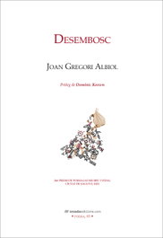 Desembosc, Joan Gregori Albiol - ONADA EDICIONS