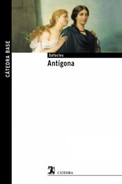 Catedra Antígona, Sófocles - Catedra