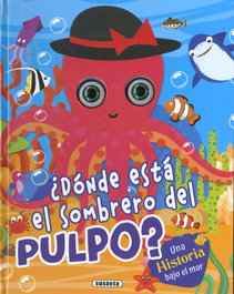 ¿Dónde está el sombrero del pulpo?, Equipo Susaeta - SUSAETA EDICIONES