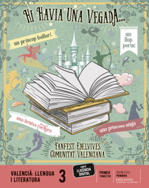 EDELVIVES COMUNITAT VALENCIANA, HI HAVIA UNA VEGADA..3ºEP C.VAL 22 LLENGUA I LITERATURA FANFEST - EDELVIVES COMUNITAT VALENCIANA