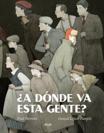 ALGAR EDITORIAL, ¿A dónde va esta gente? - ALGAR EDITORIAL