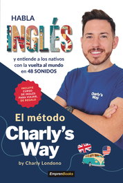 Habla inglés el método Charly's Way, Charly Londoño - VANIR