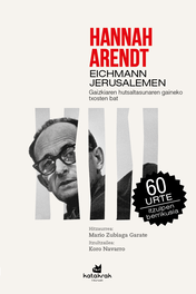 KATAKRAK, Eichmann Jerusalemen, Hannah Arendt - KATAKRAK