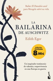 BOOKET La bailarina de Auschwitz, Edith Eger