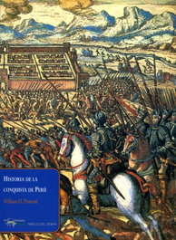 Historia de la conquista de Perú, William H. Prescott - ANTONIO MACHADO EDITORIAL