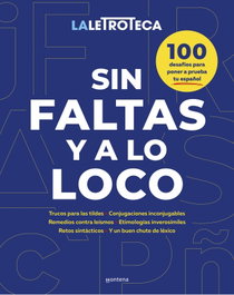 Sin faltas y a lo loco, La Letroteca - MONTENA
