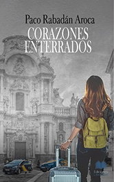 Corazones enterrados, Paco Rabadán Aroca - LIBRO AZUL