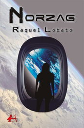 NORZAG, Raquel Lobato - EDITORIAL ADARVE