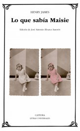 CATEDRA, Lo que sabía Maisie, Henry James - CATEDRA