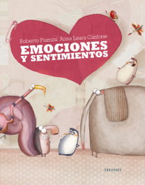EDELVIVES, Emociones y sentimientos - Roberto Piumini, Anna Laura Cantone