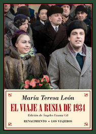 El viaje a Rusia de 1934, María Teresa León - RENACIMIENTO EDITORIAL