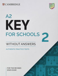 CAMBRIDGE, A2 Key for Schools 2 Student's Book (sin respuestas) - AA.VV