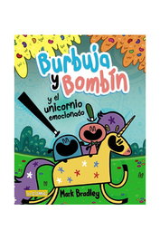 Burbuja y Bombín y el unicornio emocionado, Mark Bradley - Comercial Grupo Anaya S.A.