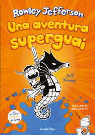 Diari del Rowley 2. Una aventura superguai, Jeff Kinney - ESTRELLA POLAR