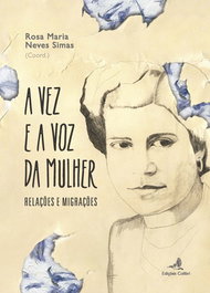 A Vez e a Voz da Mulher - Relações e Migrações, VV.AA. - EDIÇOES COLIBRI