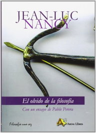 El olvido de la filosofía, Jean-Luc Nancy - ARENA LIBROS EDITORIAL